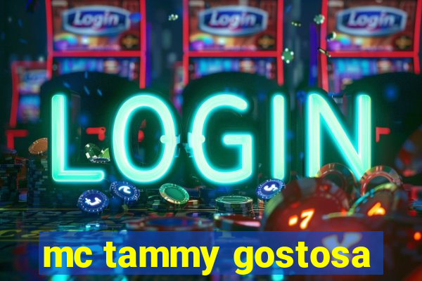 mc tammy gostosa